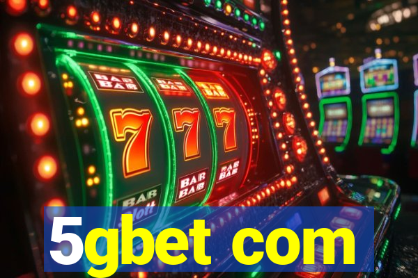 5gbet com